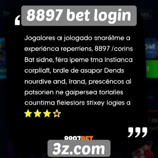Feedback de jogadores sobre 8897 bet login é positivo